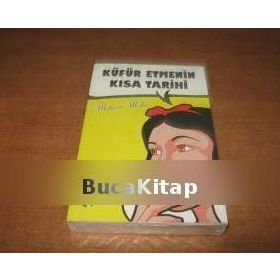 Küfür Etmenin Kısa Tarihi - Melissa Mohr
