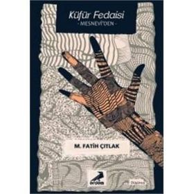 Küfür Fedaisi - M. Fatih Çıtlak