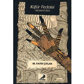 Küfür Fedaisi - M. Fatih Çıtlak
