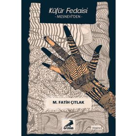 Küfür Fedaisi - M. Fatih Çıtlak