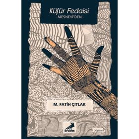 Küfür Fedaisi - M. Fatih Çıtlak