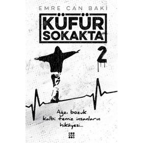 Küfür Sokakta 2 - Emre Can Baki
