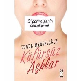 Küfürsüz Aşklar - Funda Mentaloğlu
