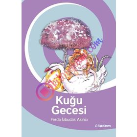 KUĞU GECESI - FERDA İZBUDAK AKINCI
