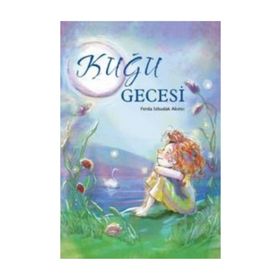 KUĞU GECESI - FERDA İZBUDAK AKINCI