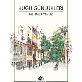 Kuğu Günlükleri - Mehmet Yavuz