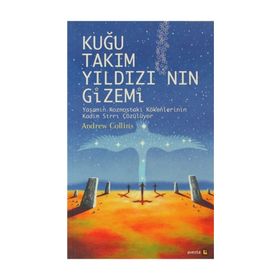 Kuğu Takımyıldızı’nın Gizemi - Andrew Collins