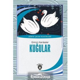 Kuğular - Grimm Kardeşler