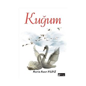 Kuğum - Nesrin Hazer Yıldız