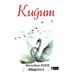 Kuğum - Nesrin Hazer Yıldız