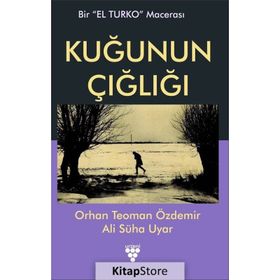 Kuğunun Çığlığı - Orhan T. Özdemir