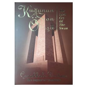 KUĞUNUN SON ÖTÜŞÜ - ÇANAKKALE DESTANI - GENEL