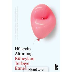 Küheylanı Terbiye Etmek - Hüseyin Altuntaş