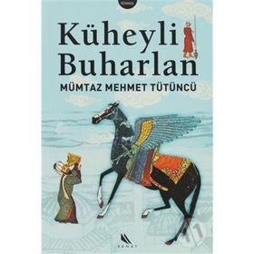 KÜHEYLİ BUHARLAN - MÜMTAZ MEHMET TÜTÜNCÜ