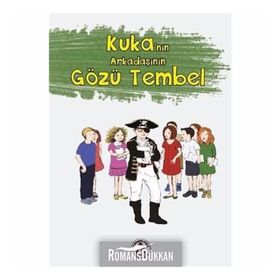 Kuka'nın Arkadaşının Gözü Tembel - Prof.Dr. Cengiz Yakıncı