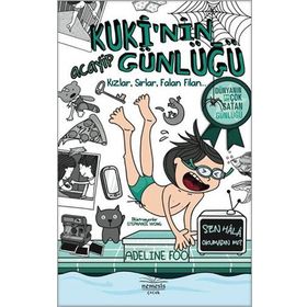 Kuki’nin Acayip Günlüğü 2 - Kızlar, Sırlar, Falan Filan - Adeline Foo