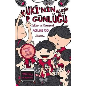 Kuki’nin Acayip Günlüğü 4 - Işıklar ve Kamera Ciltli - Adeline Foo