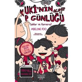 Kuki’nin Acayip Günlüğü 4 - Işıklar ve Kamera Ciltli - Adeline Foo