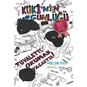 Kuki’nin Acayip Günlüğü - Tuvalette Okumak Yasaktır! - Adeline Foo