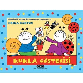 Kukla Gösterisi- Uğurböceği Sevecen ile Salyangoz - Erika Bartos