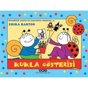 Kukla Gösterisi- Uğurböceği Sevecen ile Salyangoz - Erika Bartos