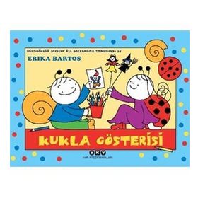 Kukla Gösterisi- Uğurböceği Sevecen ile Salyangoz - Erika Bartos