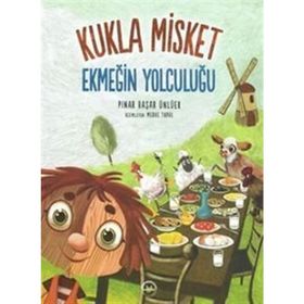Kukla Misket Ekmeğin Yolculuğu Pınar Başar Ünlüer