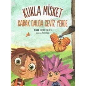 Kukla Misket - Kabak Dalda Ceviz Yerde - Pınar Başar Ünlüer