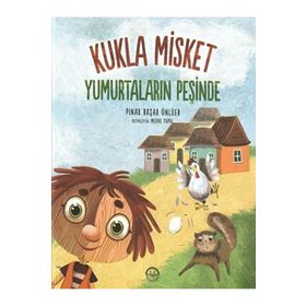 Kukla Misket Yumurtaların Peşinde - Pınar Başar Ünlüer