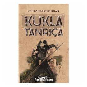 Kukla Tanrıça - Gülbahar Özdoğan