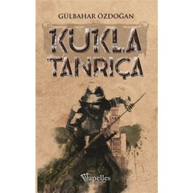 Kukla Tanrıça - Gülbahar Özdoğan