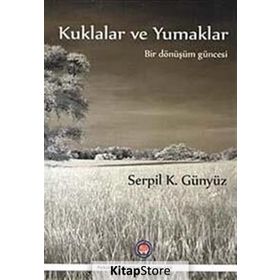 Kuklalar ve Yumaklar - serpi k gunyuz