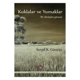 Kuklalar ve Yumaklar - serpi k gunyuz