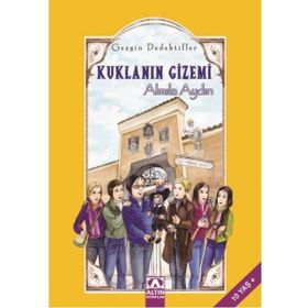 Kuklanın Gizemi - Gezgin Dedektifler - Almila Aydın