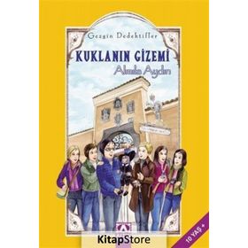 Kuklanın Gizemi - Gezgin Dedektifler - Almila Aydın