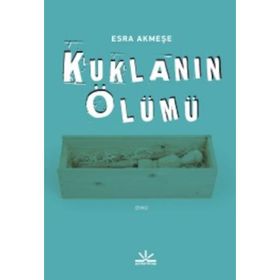 Kuklanın Ölümü - Esra Akmeşe