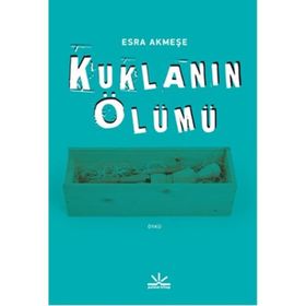 Kuklanın Ölümü - Esra Akmeşe