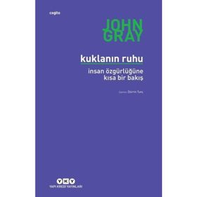 Kuklanın Ruhu - İnsan Özgürlüğüne Bir Bakış