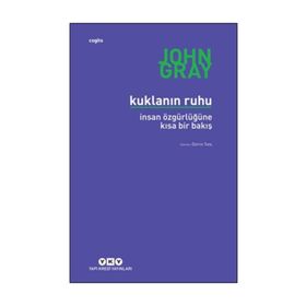 Kuklanın Ruhu - John Gray