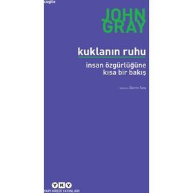 Kuklanın Ruhu - John Gray