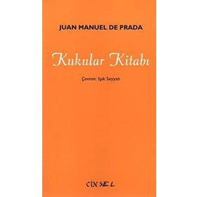 Kukular Kitabı - Juan Manuel de Prada
