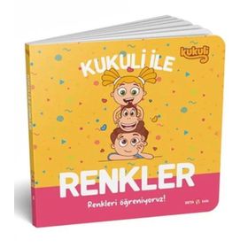 Kukuli İle Renkler Renkleri Öğreniyoruz! Kolektif