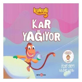 Kukuli Kar Yağıyor-Özel Seri Hikaye - Beta Kids Yayınları