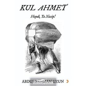 Kul Ahmet - Abdurrahman Uzun
