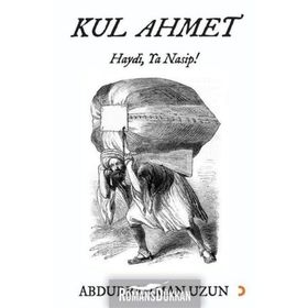Kul Ahmet - Abdurrahman Uzun