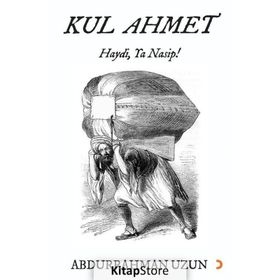 Kul Ahmet - Abdurrahman Uzun