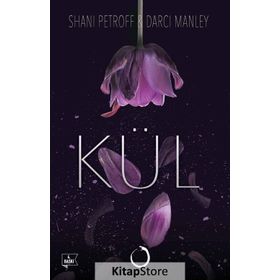 Kül Ciltli - Shani Petroff Darci Manley