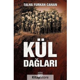 KÜL DAĞLARI - TALHA FURKAN CANAN