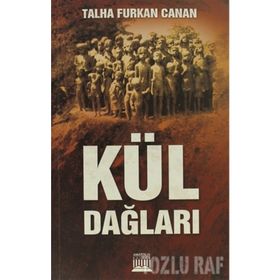 KÜL DAĞLARI - TALHA FURKAN CANAN