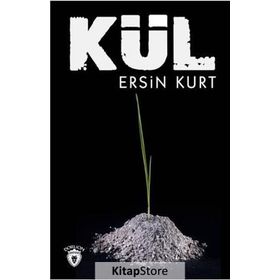 Kül - Ersin Kurt